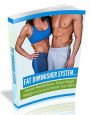 Fat Diminisher System 