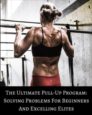 The Ultimate Pull Up Program